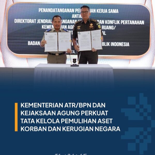 Kementerian ATR/BPN melalui Direktorat Jenderal Penanganan Sengketa dan Konflik Pertanahan (PSKP) menjalin kerja sama dengan Badan Pemulihan Aset (BPA) Kejaksaan Agung RI untuk memperkuat pengamanan dan pemulihan aset di bidang pertanahan. Perjanjian Kerja Sama tersebut ditandatangani di Kantor BPA Kejaksaan Agung RI
