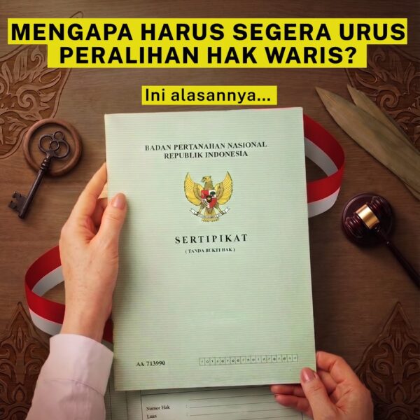 kamu masih menyimpan sertipikat tanah warisan atas nama pewaris?