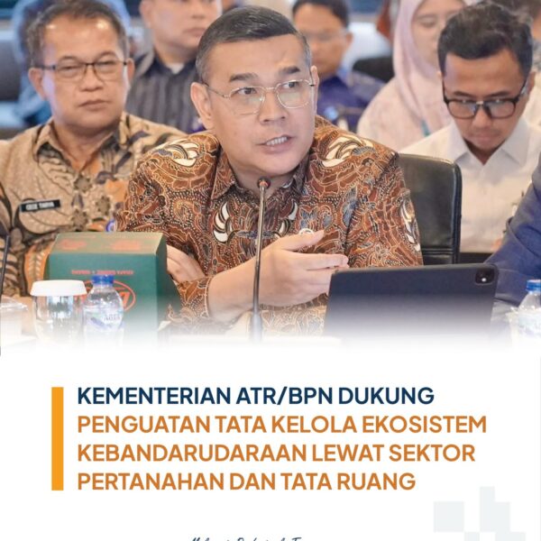 Wakil Menteri ATR/Wakil Kepala BPN, Ossy Dermawan, menghadiri Rapat Koordinasi Tingkat Menteri tentang Penguatan Tata Kelola Ekosistem Kebandarudaraan di Gedung Kemenko IPK