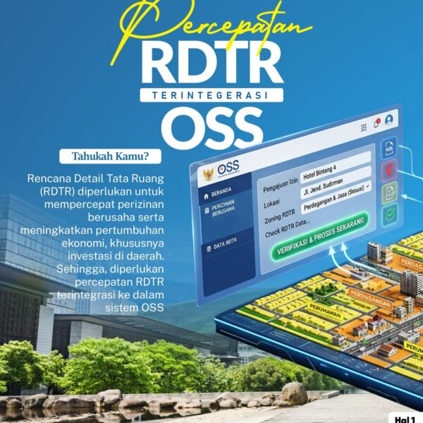 Rencana Detail Tata Ruang (RDTR) ini sebenarnya instrumen penting untuk memotong waktu perizinan usaha, yang ujung-ujungnya untuk mendongkrak pertumbuhan ekonomi kita, loh!