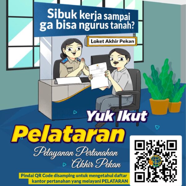 Masih sibuk kerja sampai belum sempat mengurus tanah? Weitss, sekarang kamu bisa mengurusnya di akhir pekan, loh!