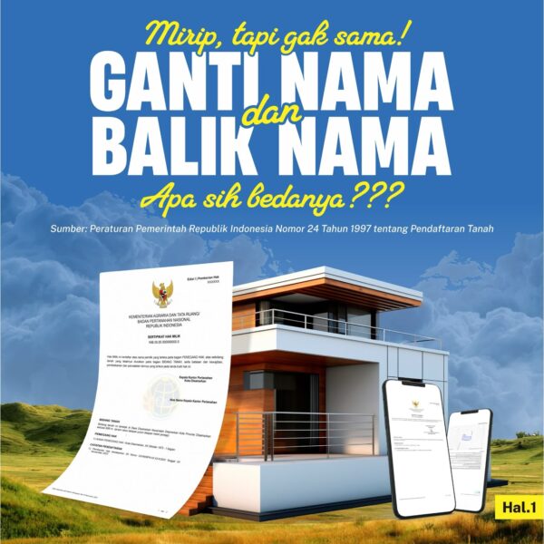 Sudah tahu belum perbedaan antara ganti nama dan balik nama pada sertipikat?