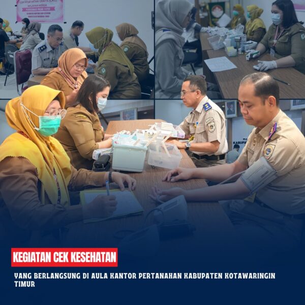 Kantor Pertanahan Kabupaten Kotawaringin Timur telah menggelar kegiatan Cek Kesehatan bagi Seluruh Pegawai. Kegiatan yang berlangsung di Aula Kantor Pertanahan Kabupaten Kotawaringin Timur ini diselenggarakan bekerja sama dengan Puskesmas Pasir Putih