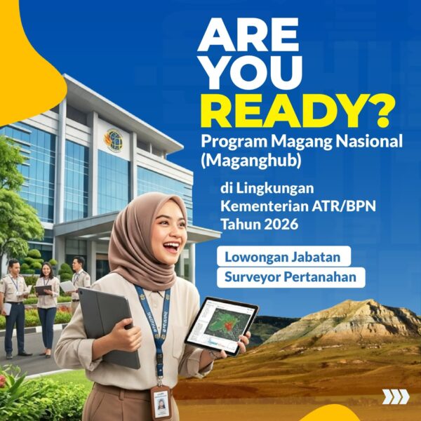 Apakah kamu seorang fresh graduate yang ingin berkarier dan menimba pengalaman di bidang pertanahan dan tata ruang? Ini kesempatan emas untukmu!