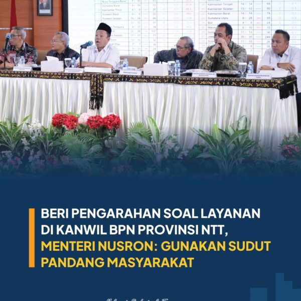 Menteri Agraria dan Tata Ruang/Kepala Badan Pertanahan Nasional (ATR/BPN), Nusron Wahid, meminta seluruh pegawai Kementerian ATR/BPN, termasuk jajaran di Kantor Wilayah (Kanwil) BPN Provinsi Nusa Tenggara Timur (NTT)