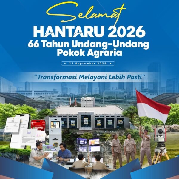 Segenap keluarga besar Kementerian ATR/BPN mengucapkan Selamat Hari Agraria dan Tata Ruang (HANTARU) 2026, memperingati 66 Tahun Undang-Undang Pokok Agraria (UUPA).